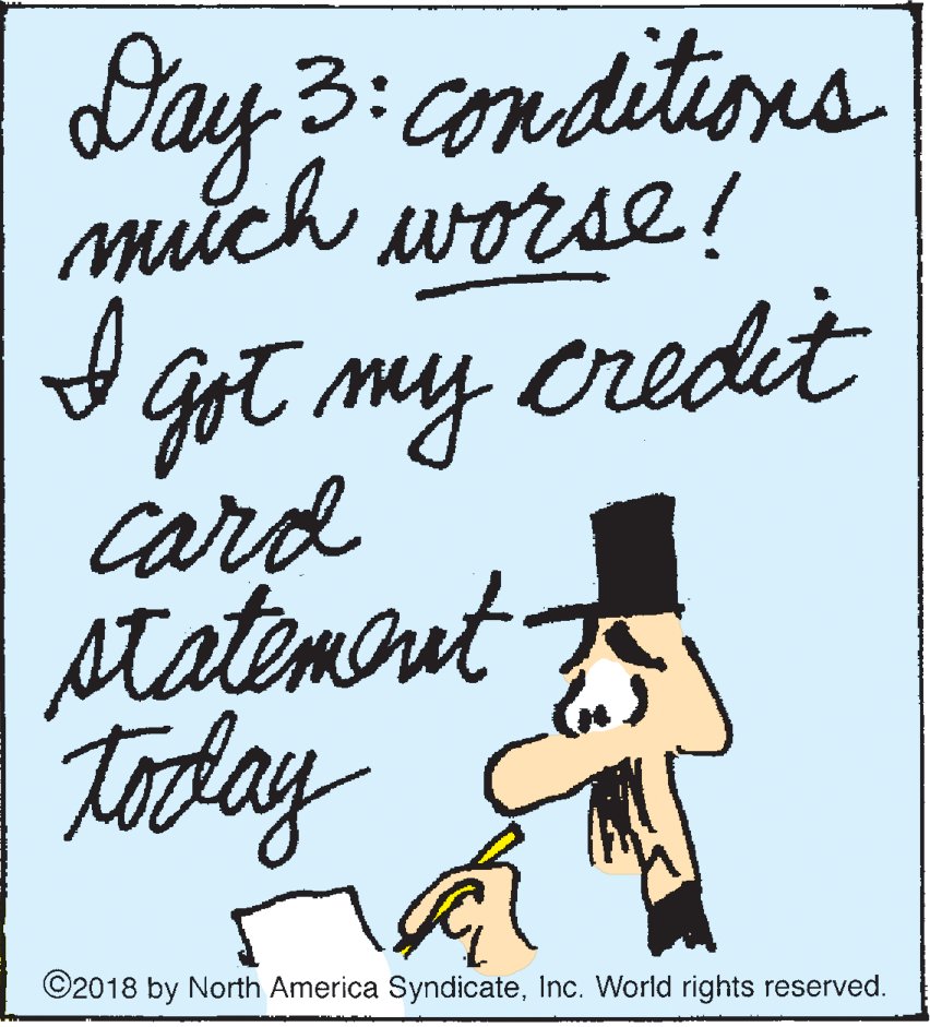 Greeting card OCR: Day 3: conditiors mich worse! gt my credit Card statemout Today ©2018 by North America SyndicateInc. World rights reserved. Day 3: conditiors mich worse! gt my credit Card statemout Today ©2018 by North America SyndicateInc. World rights reserved.