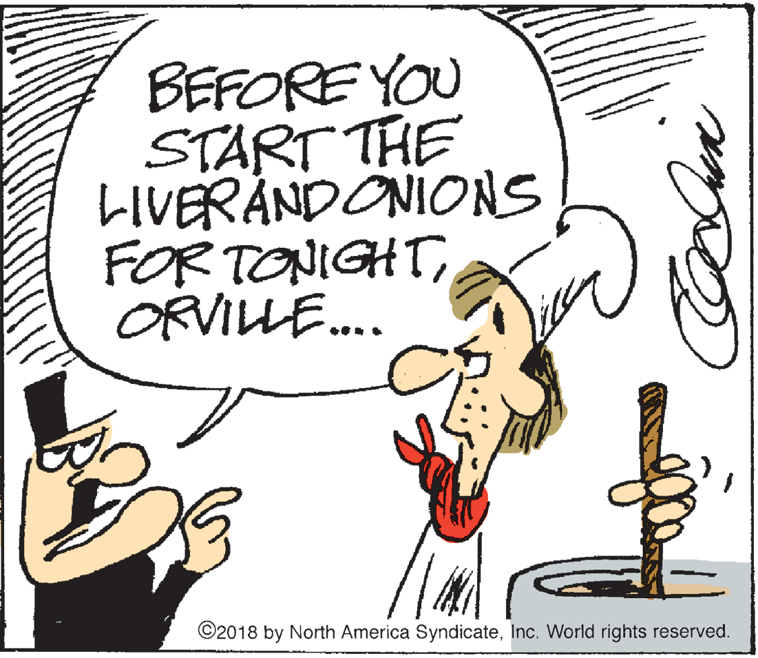 Photo caption OCR: BEFORE YOU START THE LIVERÅNDONIONS FOR TONIGHTORVILLE.. ©2018 by North America SyndicateInc. World rights reserved. BEFORE YOU START THE LIVERÅNDONIONS FOR TONIGHTORVILLE.. ©2018 by North America SyndicateInc. World rights reserved.