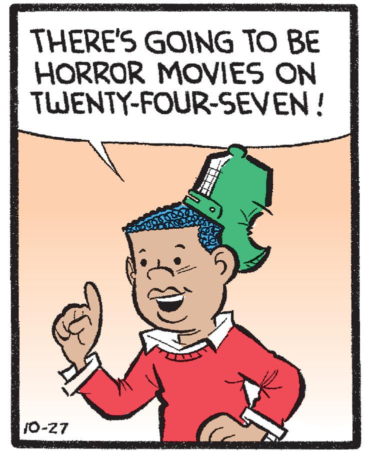 Fictional character OCR: THERE'S GOING TO BE HORROR MOVIES ON TWENTY-FOUR-SEVEN! 10-27 THERE'S GOING TO BE HORROR MOVIES ON TWENTY-FOUR-SEVEN! 10-27