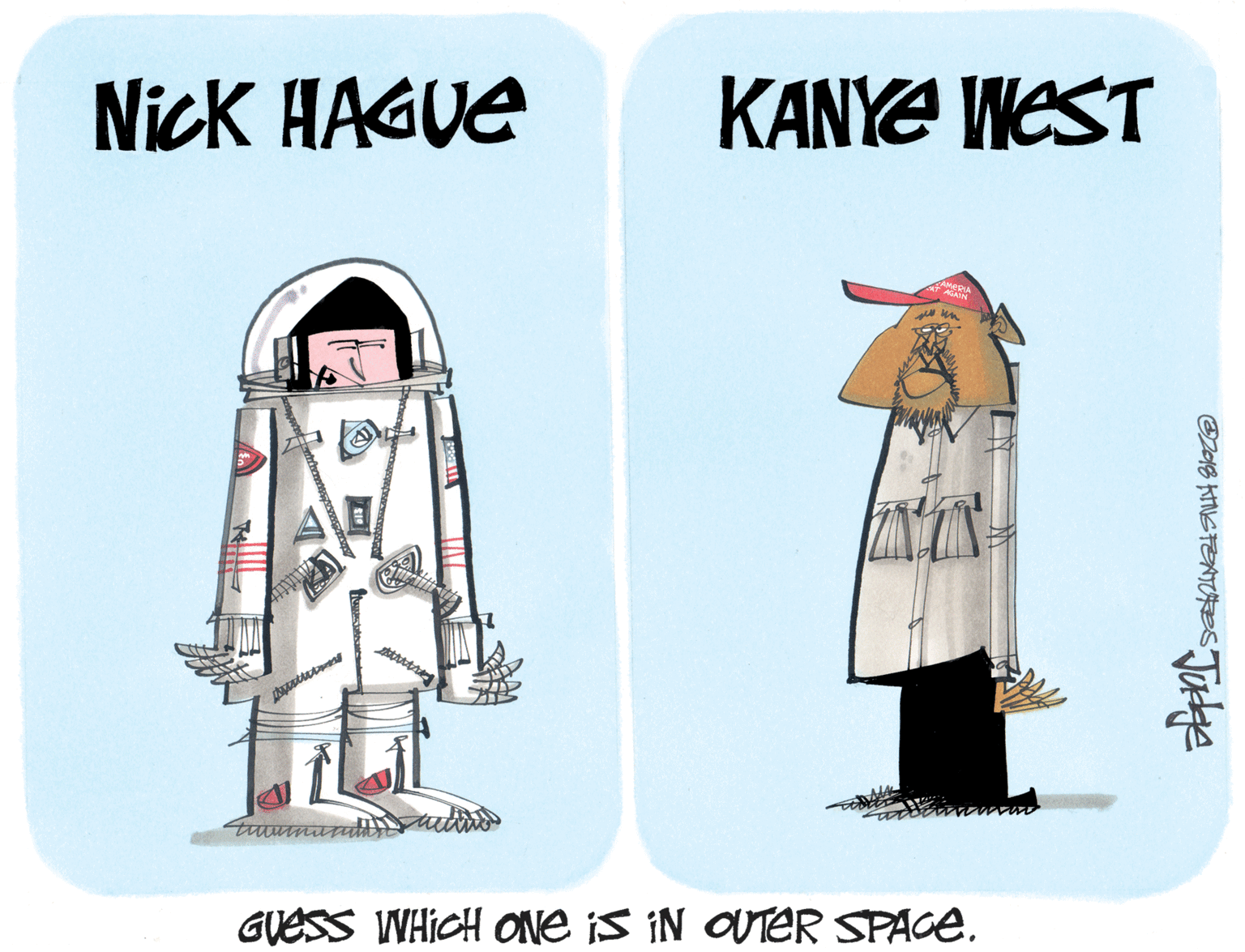 Drawing OCR: NicK HAGUE KANYA WEST GUESS WHICH ONe is IN OUTER SPACE. NicK HAGUE KANYA WEST GUESS WHICH ONe is IN OUTER SPACE.