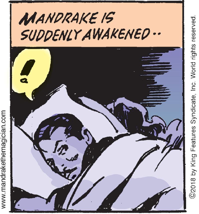 Graphic design OCR: MANDRAKE IS SUDDENLY AWAKENED .. www.mandrakethemagician.com ©2018 by King Features SyndicateInc. World rights reserved. MANDRAKE IS SUDDENLY AWAKENED .. www.mandrakethemagician.com ©2018 by King Features SyndicateInc. World rights reserved.