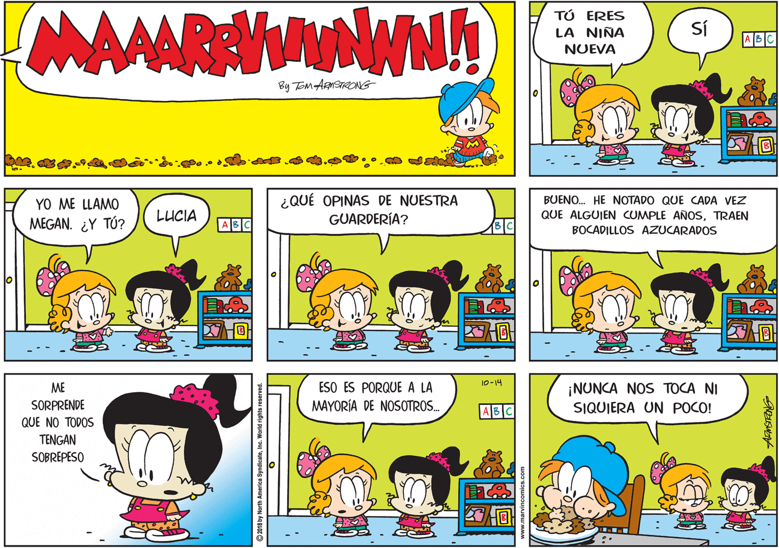 Mammal OCR: MAAAREVNWN TÚ ERES Sí ABC LA NIÑA NUEVA By Tom AFMSTRONG ¿QUÉ OPINAS DE NUESTRA GUARDERÍA? YO ME LLAMO BUENO. HE NOTADO QUE CADA VEZ LUCIA QUE ALGUIEN CUMPLE AÑOSTRAEN MEGAN. ¿Y TÚ? ABC BOCADILLOS AZUCARADOS ESO ES PORQUE A LA 10-14 ¡NUNCA NOS TOCA NI SIQUIERA UN POCO! ME SORPRENDE MAYORÍA DE NOSOTROS. ABC QUE NO TODOS TENGAN SOBREPESO MAAAREVNWN TÚ ERES Sí ABC LA NIÑA NUEVA By Tom AFMSTRONG ¿QUÉ OPINAS DE NUESTRA GUARDERÍA? YO ME LLAMO BUENO. HE NOTADO QUE CADA VEZ LUCIA QUE ALGUIEN CUMPLE AÑOSTRAEN MEGAN. ¿Y TÚ? ABC BOCADILLOS AZUCARADOS ESO ES PORQUE A LA 10-14 ¡NUNCA NOS TOCA NI SIQUIERA UN POCO! ME SORPRENDE MAYORÍA DE NOSOTROS. ABC QUE NO TODOS TENGAN SOBREPESO