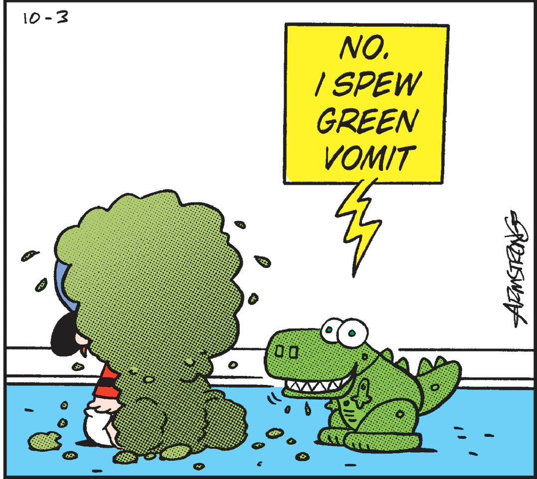 Happy OCR: 10-3 NO. I SPEW GREEN VOMIT 00 10-3 NO. I SPEW GREEN VOMIT 00