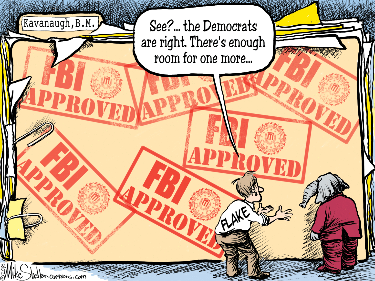 Graphics OCR: are right. There's enough room for one more. See?. the Democrats FBIO KavanaughB.M. chPBOVEDAPPROPROVED O FRI APPROVED FBI APPROVES O FLAKE Mik Srelton cartons.com FBI O APPROVED are right. There's enough room for one more. See?. the Democrats FBIO KavanaughB.M. chPBOVEDAPPROPROVED O FRI APPROVED FBI APPROVES O FLAKE Mik Srelton cartons.com FBI O APPROVED