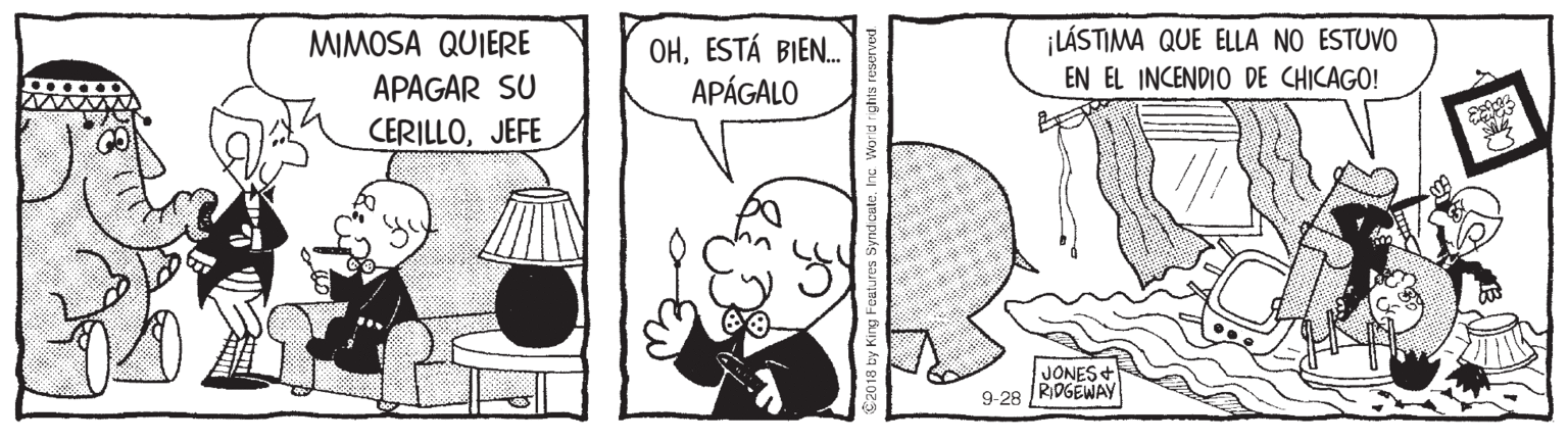 Font OCR: MIMOSA QUIERE APAGAR SU OHESTÁ BIEN. APÁGALO ¡LÁSTIMA QUE ELLA NO ESTUVO EN EL INCENDIO DE CHICAGO! CERILLOJEFE JONES + RDGEWAY 9-28 MIMOSA QUIERE APAGAR SU OHESTÁ BIEN. APÁGALO ¡LÁSTIMA QUE ELLA NO ESTUVO EN EL INCENDIO DE CHICAGO! CERILLOJEFE JONES + RDGEWAY 9-28