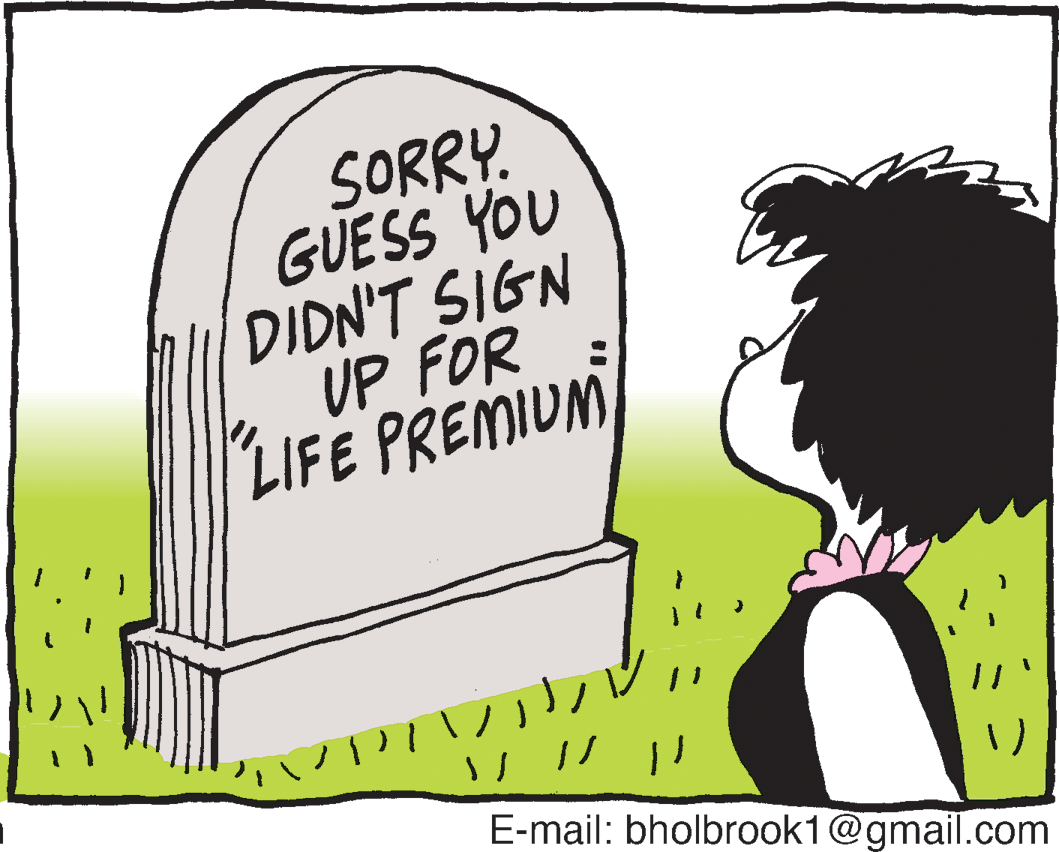 Drawing OCR: SORRY. GUESS YOU DIDN'T SIGN UP FOR LIFE PREMIUM E-mail: bholbrook1@gmail.com SORRY. GUESS YOU DIDN'T SIGN UP FOR LIFE PREMIUM E-mail: bholbrook1@gmail.com