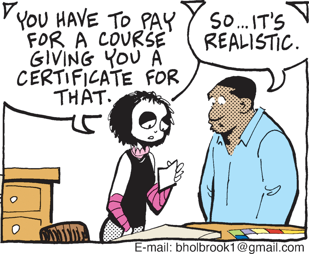 Graphics OCR: V YoU HAVE TO PAY FOR A COURSE GIVING YOU A CERTIFICATE FOR THAT. So. IT'S REALISTIC. ... ROP E-mail: bholbrook1@gmail.com V YoU HAVE TO PAY FOR A COURSE GIVING YOU A CERTIFICATE FOR THAT. So. IT'S REALISTIC. ... ROP E-mail: bholbrook1@gmail.com