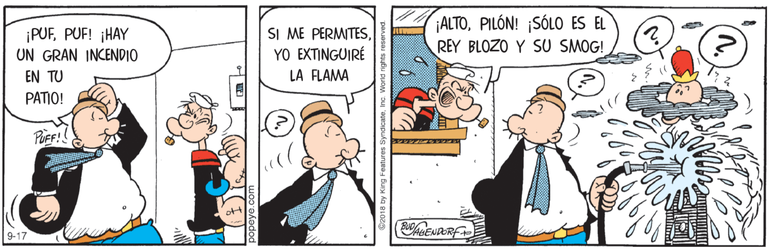 Art OCR: ¡PUFPUF! ¡HAY UN GRAN INCENDIO SI ME PERMITESYO EXTINGUIRÉ LA FLAMA ¡ALTOPILÓN! ¡SÓLO ES EL REY BLOZO Y SU SMOG! EN TU PATIO! PUFF! ofH DENAERFE 9-17 ¡PUFPUF! ¡HAY UN GRAN INCENDIO SI ME PERMITESYO EXTINGUIRÉ LA FLAMA ¡ALTOPILÓN! ¡SÓLO ES EL REY BLOZO Y SU SMOG! EN TU PATIO! PUFF! ofH DENAERFE 9-17