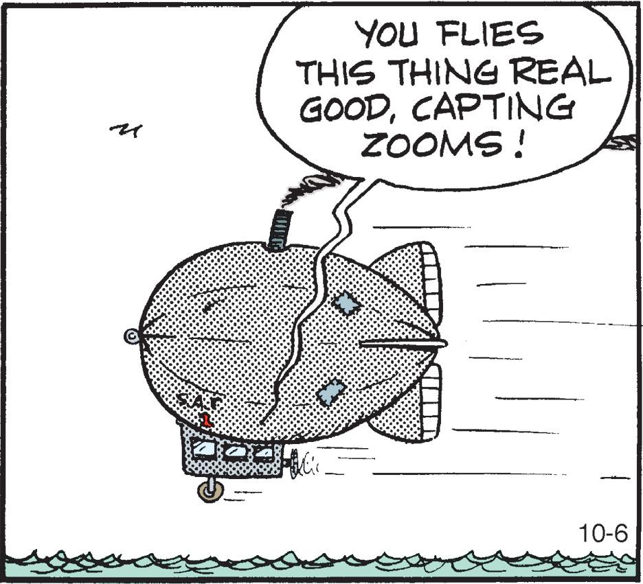 Line art OCR: You FLIES THIS THING REAL GOODCAPTING ZOOMS! 10-6 You FLIES THIS THING REAL GOODCAPTING ZOOMS! 10-6