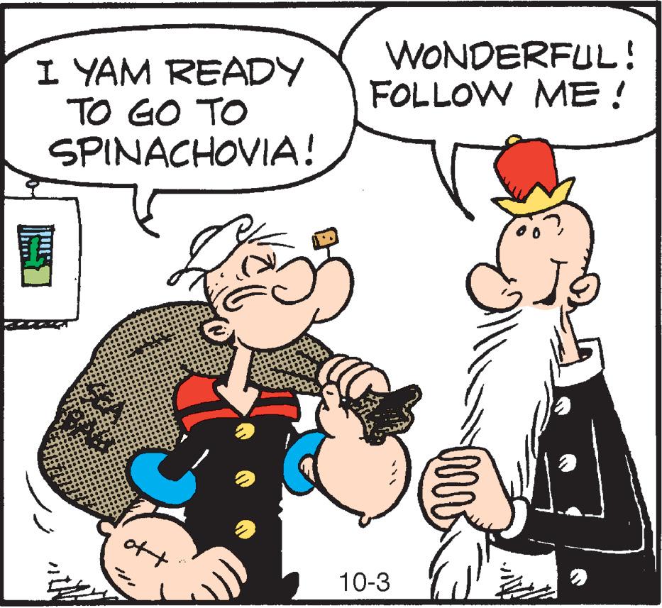 Rectangle OCR: WONDERFUL! FOLLOW ME! I YAM READY TO GO TO SPINACHOVIA! ott 10-3 WONDERFUL! FOLLOW ME! I YAM READY TO GO TO SPINACHOVIA! ott 10-3