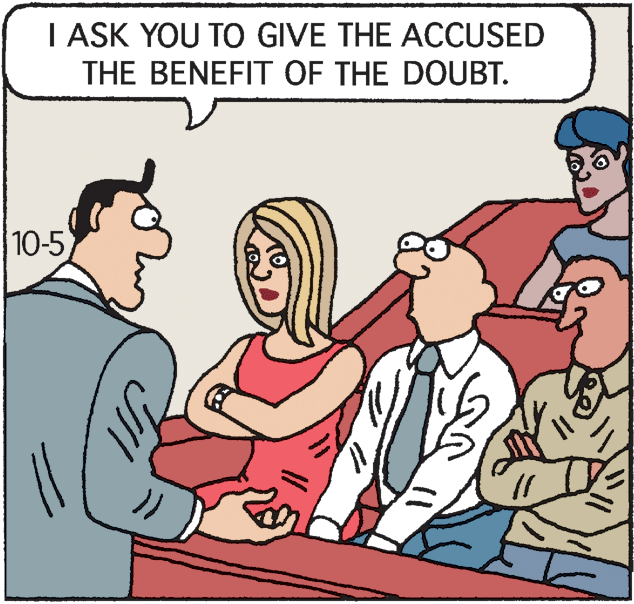 Fiction OCR: I ASK YOU TO GIVE THE ACCUSED THE BENEFIT OF THE DOUBT. 10-5 I ASK YOU TO GIVE THE ACCUSED THE BENEFIT OF THE DOUBT. 10-5