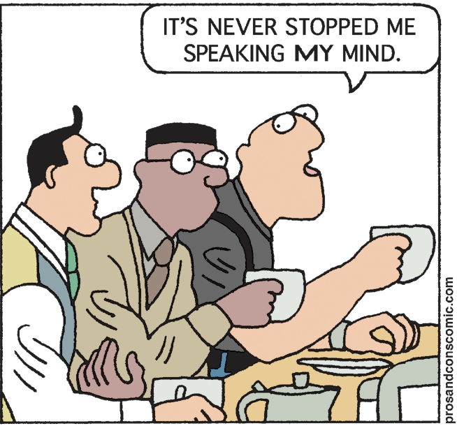 White-collar worker OCR: IT'S NEVER STOPPED ME SPEAKING MY MIND. prosandconscomic.com IT'S NEVER STOPPED ME SPEAKING MY MIND. prosandconscomic.com