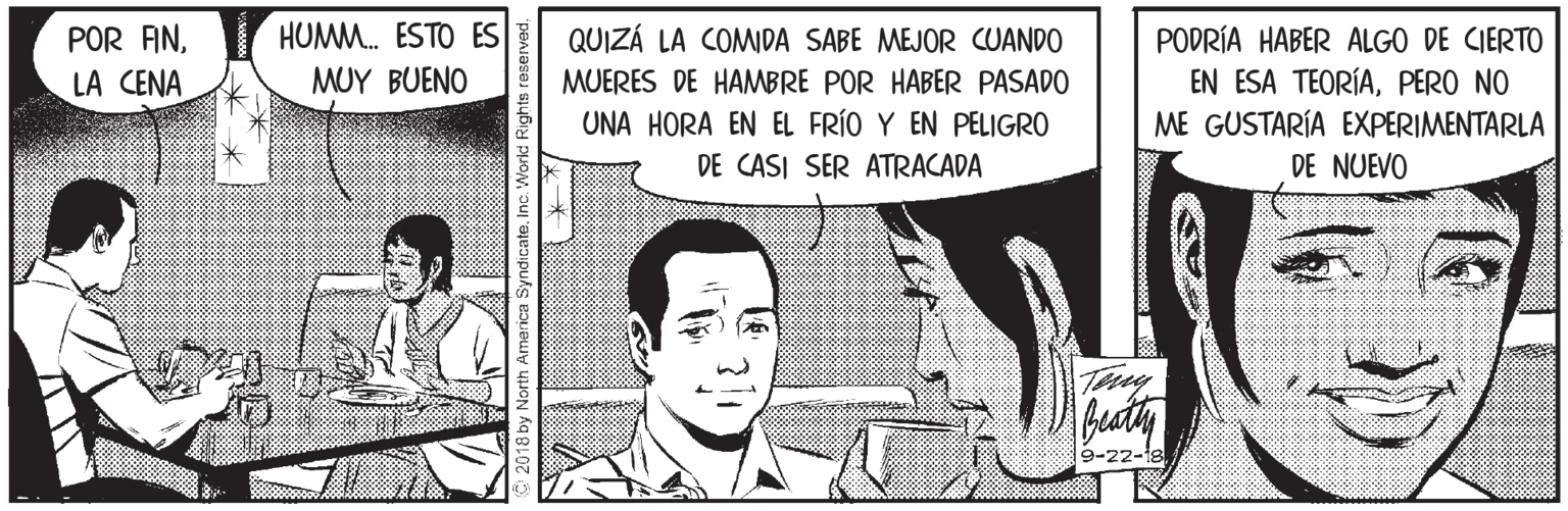 Art OCR: HUMM. ESTO ES POR ANLA CENA QUIZÁ LA COMDA SABE MEJOR CUANDO PODRÍA HABER ALGO DE CIERTO EN ESA TEORÍAPERO NO MUY BUEN? MUERES DE HAMBRE POR HABER PASADO UNA HORA EN EL FRÍO Y EN PELIGRO ME GUSTARÍA EXPERIMENTARLA DE NUEVO DE CASI SER ATRACADA Teng 9-22-ta HUMM. ESTO ES POR ANLA CENA QUIZÁ LA COMDA SABE MEJOR CUANDO PODRÍA HABER ALGO DE CIERTO EN ESA TEORÍAPERO NO MUY BUEN? MUERES DE HAMBRE POR HABER PASADO UNA HORA EN EL FRÍO Y EN PELIGRO ME GUSTARÍA EXPERIMENTARLA DE NUEVO DE CASI SER ATRACADA Teng 9-22-ta