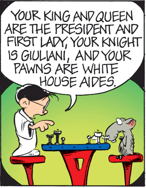 Illustration OCR: YOUR KING AND QUEEN ARE THE PRESIDENT AND FIRST LADYYOUR KNIGHT 1S GIULIANIAND YOUR PAWNS ARE WHITE HOUSE AIDESYOUR KING AND QUEEN ARE THE PRESIDENT AND FIRST LADYYOUR KNIGHT 1S GIULIANIAND YOUR PAWNS ARE WHITE HOUSE AIDES