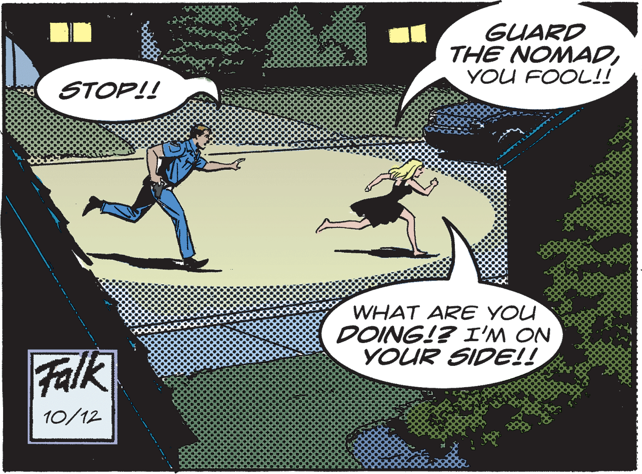 Comics OCR: GUARD THE NOMADYOU FOOL!! STOP!! WHAT ARE YOU DOING!? I'M ON YOUR SIDE!! Falk 10/12 GUARD THE NOMADYOU FOOL!! STOP!! WHAT ARE YOU DOING!? I'M ON YOUR SIDE!! Falk 10/12