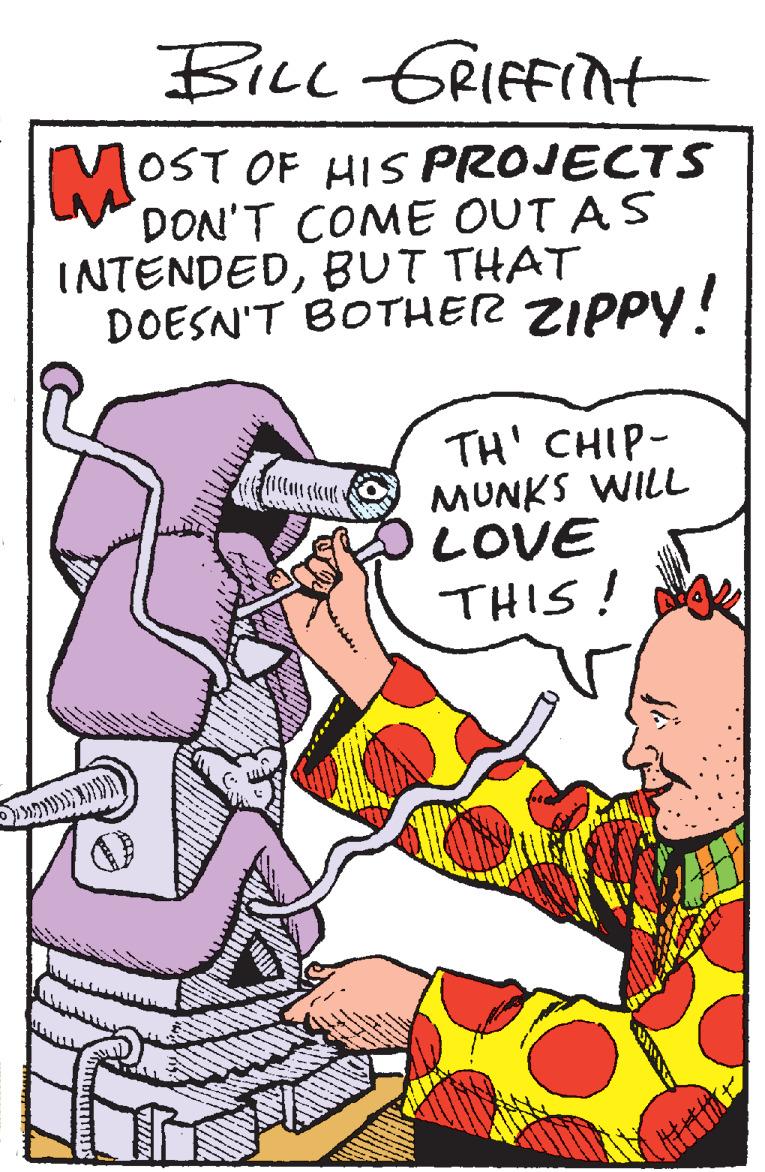 Font OCR: BiLl fRIfFint MOST OF HIS PROJECTS DON'T COME OUT AS INTENDEDBUT THAT DOESN'T BOTHER ZIPPY! TH' CHIP- MUNKS WILL LOVE THIS! ?(ussku ?') (??? BiLl fRIfFint MOST OF HIS PROJECTS DON'T COME OUT AS INTENDEDBUT THAT DOESN'T BOTHER ZIPPY! TH' CHIP- MUNKS WILL LOVE THIS! ? ( ussku ?') (???
