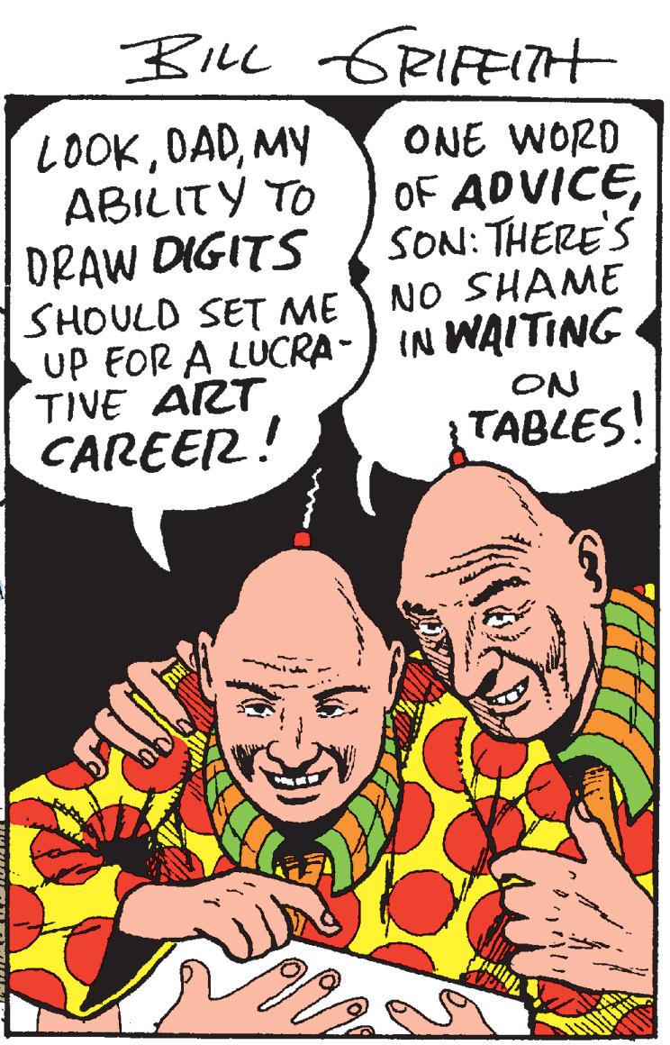 Human body OCR: BILL GRIFFTH LOOKMY ABILITY TO DRAW DIGITS SHOULD SET ME UP EOR A LUCRA-) IN WAITING TIVE ART CAREER! ONE WORD OF ADVICESON: THERE'S NO SHAME ON TABLES! BILL GRIFFTH LOOKMY ABILITY TO DRAW DIGITS SHOULD SET ME UP EOR A LUCRA-) IN WAITING TIVE ART CAREER! ONE WORD OF ADVICESON: THERE'S NO SHAME ON TABLES!