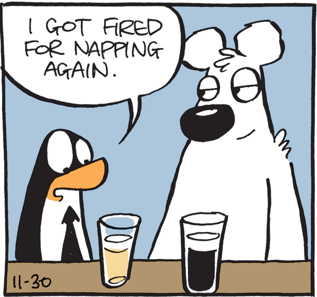 Alcoholic beverage OCR: I GOT FIRED FOR NAPPING AGAIN. 11-30 I GOT FIRED FOR NAPPING AGAIN. 11-30