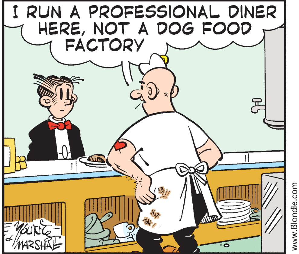 Pleased OCR: I RUN A PROFESSIONAL DINER HERENOT A DOG FOOD FACTORY MARSHAL www.Blondie.com I RUN A PROFESSIONAL DINER HERENOT A DOG FOOD FACTORY MARSHAL www.Blondie.com