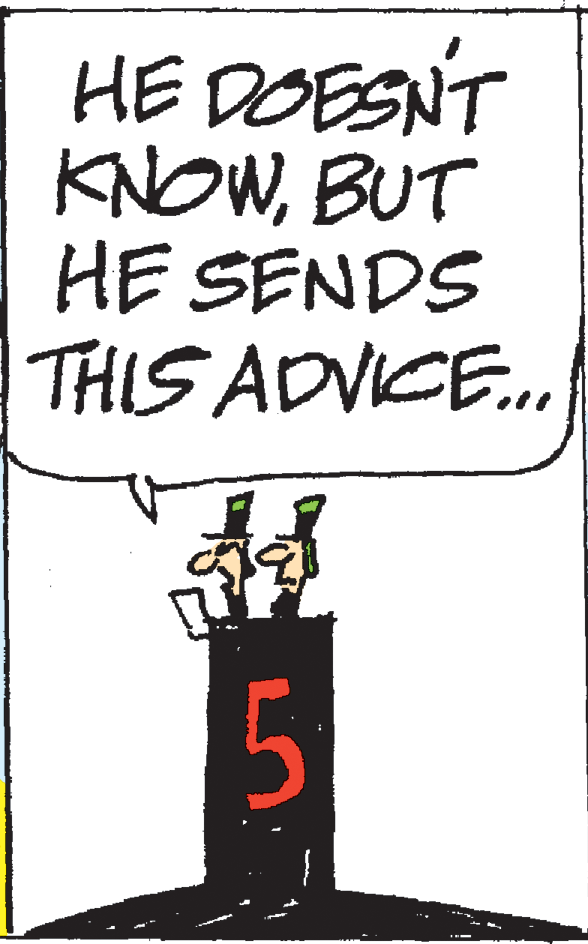 Writing OCR: HE DOESN'T KNOWBUT HE SENDS THIS ADVICE.. 5 HE DOESN'T KNOWBUT HE SENDS THIS ADVICE.. 5