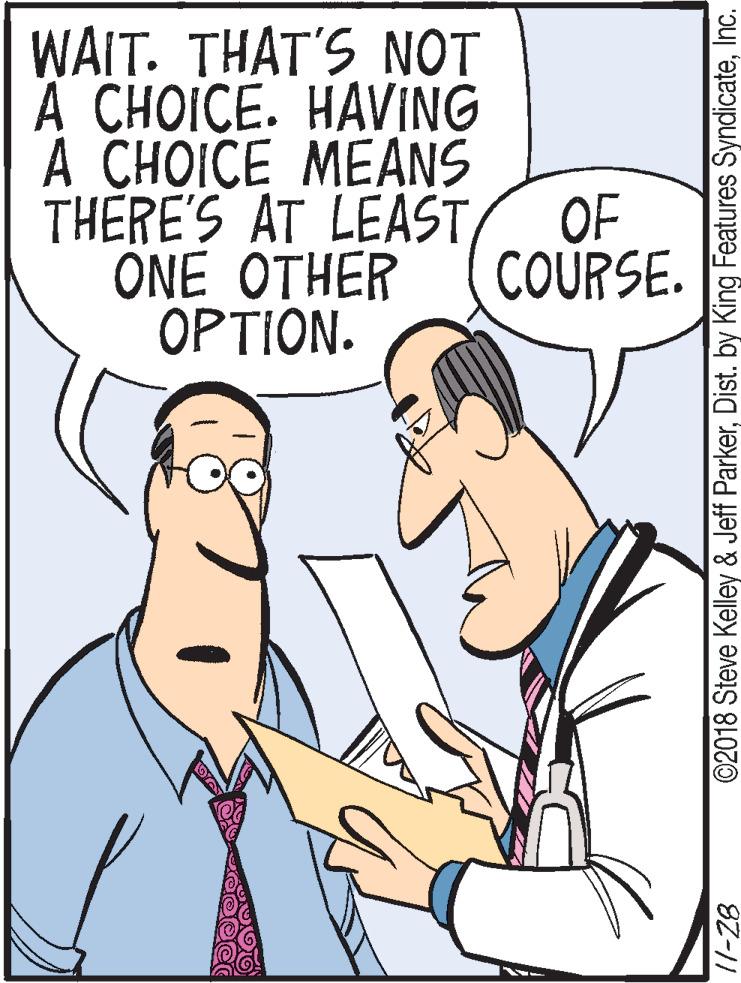 Human body OCR: WAIT. THAT'S NOT A CHOICE. HAVING A CHOICE MEANS THERE'S AT LEASTOF ONE OTHER ??T?ON. COURSE. ©2018 Steve Kelley & Jeff ParkerInc. 82-11 WAIT. THAT'S NOT A CHOICE. HAVING A CHOICE MEANS THERE'S AT LEASTOF ONE OTHER ??T?ON. COURSE. ©2018 Steve Kelley & Jeff ParkerDist. by King Features SyndicateInc. 82-11