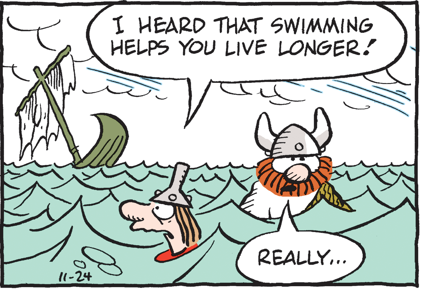 Mammal OCR: I HEARD THAT SWIMMING HELPS YOU LIVE LONGER! REALLY.. 11-24 I HEARD THAT SWIMMING HELPS YOU LIVE LONGER! REALLY.. 11-24