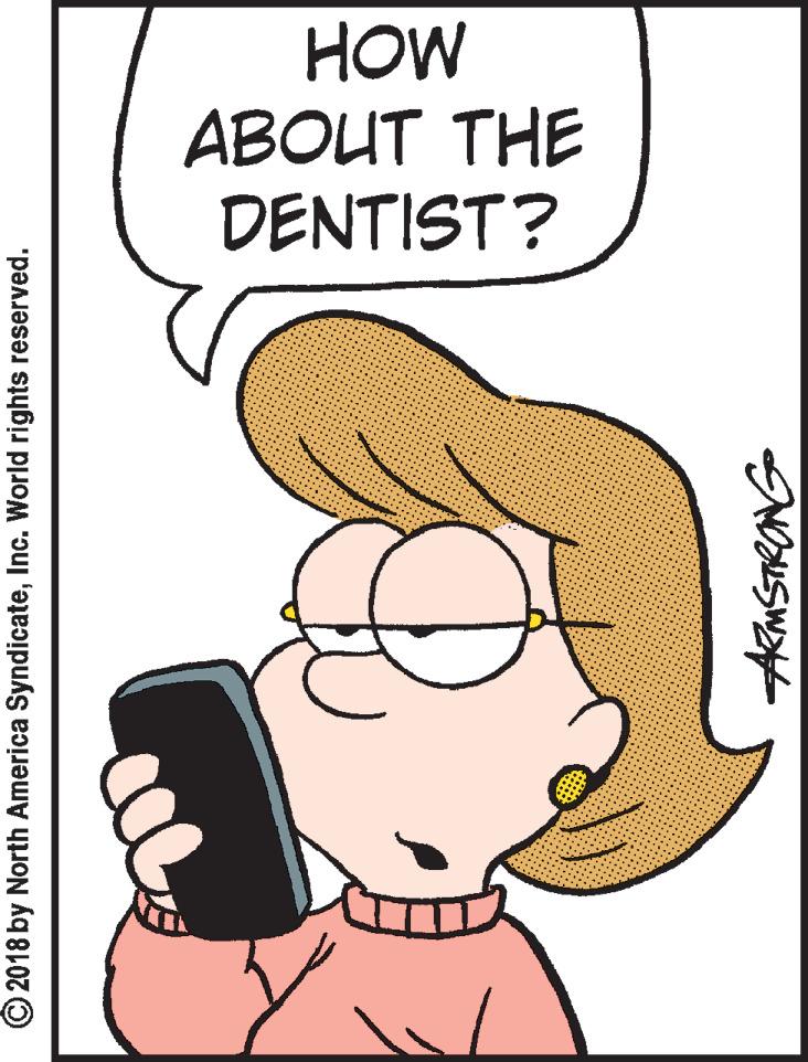 Animated cartoon OCR: HOW ABOUT THE DENTIST? © 2018 by North America SyndicateInc. World rights reserved. AMSTRONG HOW ABOUT THE DENTIST? © 2018 by North America SyndicateInc. World rights reserved. AMSTRONG