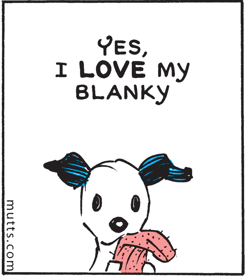 Art OCR: YESI LOVE MY BLANKY mutts.com YESI LOVE MY BLANKY mutts.com