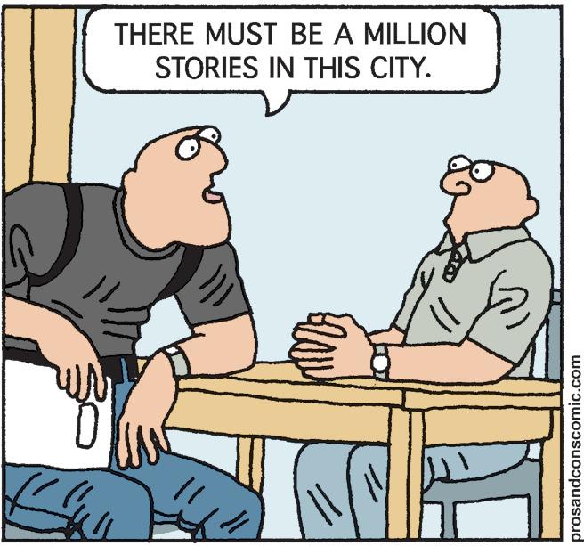 Line OCR: THERE MUST BE A MILLION STORIES IN THIS CITY. prosandconscomic.com THERE MUST BE A MILLION STORIES IN THIS CITY. prosandconscomic.com