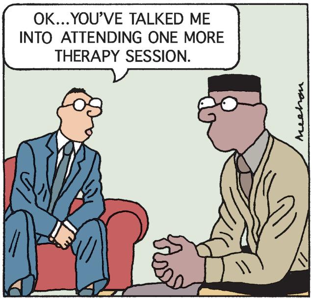 Animated cartoon OCR: OK...YOU'VE TALKED ME INTO ATTENDING ONE MORE THERAPY SESSION. OK...YOU'VE TALKED ME INTO ATTENDING ONE MORE THERAPY SESSION.