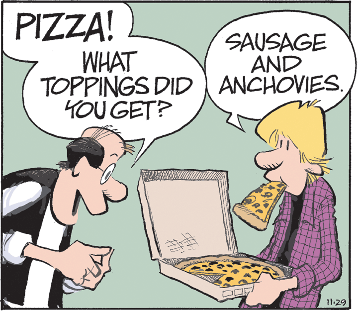 Food OCR: PIZZA! SAUSAGE AND WHAT TOPPINGS DID ANCHOVIES. YOU GET? 11:29 PIZZA! SAUSAGE AND WHAT TOPPINGS DID ANCHOVIES. YOU GET? 11:29