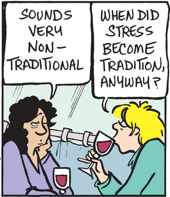 Comics OCR: WHEN DID STRESS BECOME TRADITIONAL TRADITIONANYWAY? SOUNDS VERU NON - WHEN DID STRESS BECOME TRADITIONAL TRADITIONANYWAY? SOUNDS VERU NON -