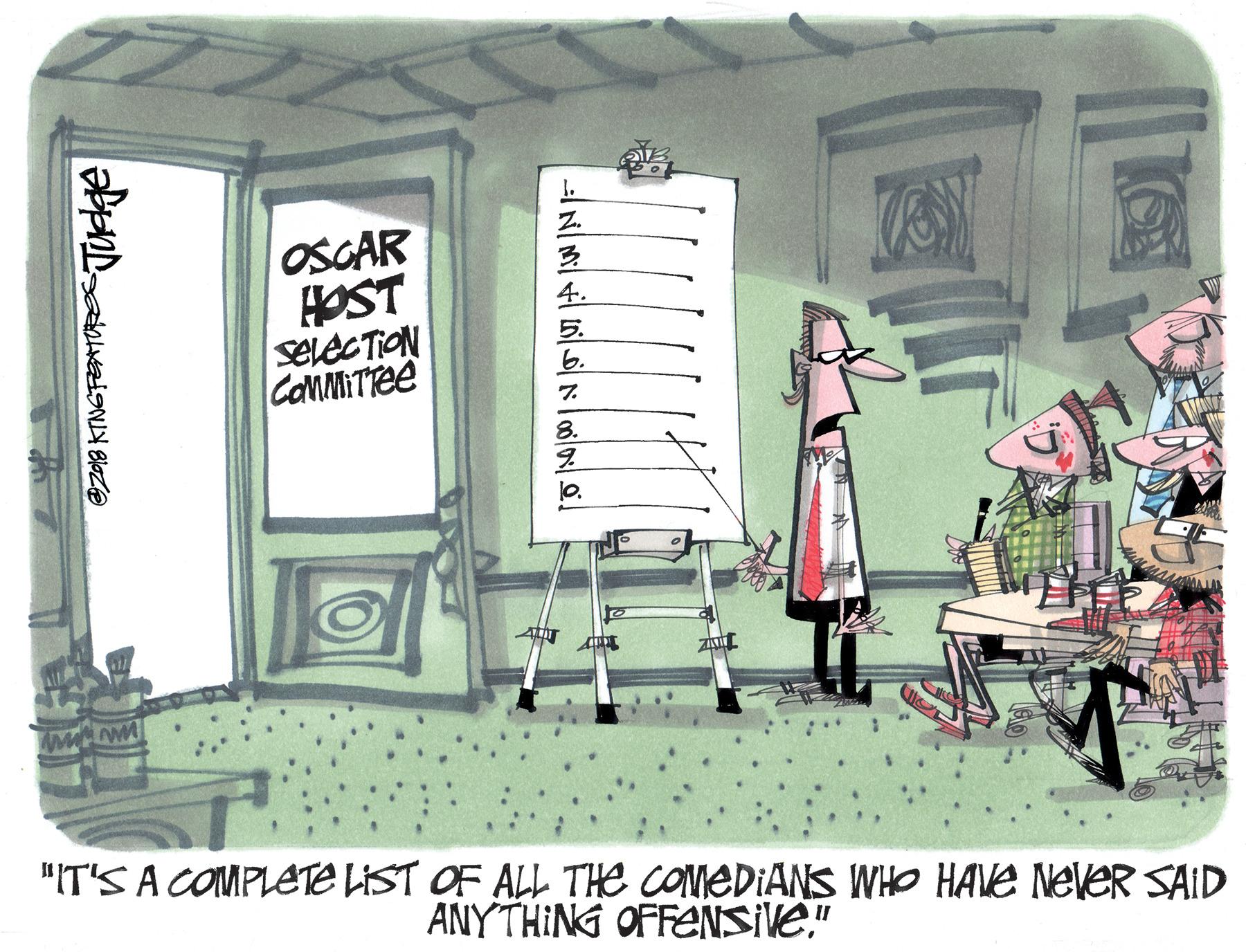 Painting OCR: OSCAR HOST SELECTION CANMITTEE 5. 6. 7. "IT'S A COMPLETE LIST OF ALL THE COMEDIANS WHO HAVE NeVeR SAID ANYTHING OFFENSIVE." OSCAR HOST SELECTION CANMITTEE 5. 6. 7. "IT'S A COMPLETE LIST OF ALL THE COMEDIANS WHO HAVE NeVeR SAID ANYTHING OFFENSIVE."