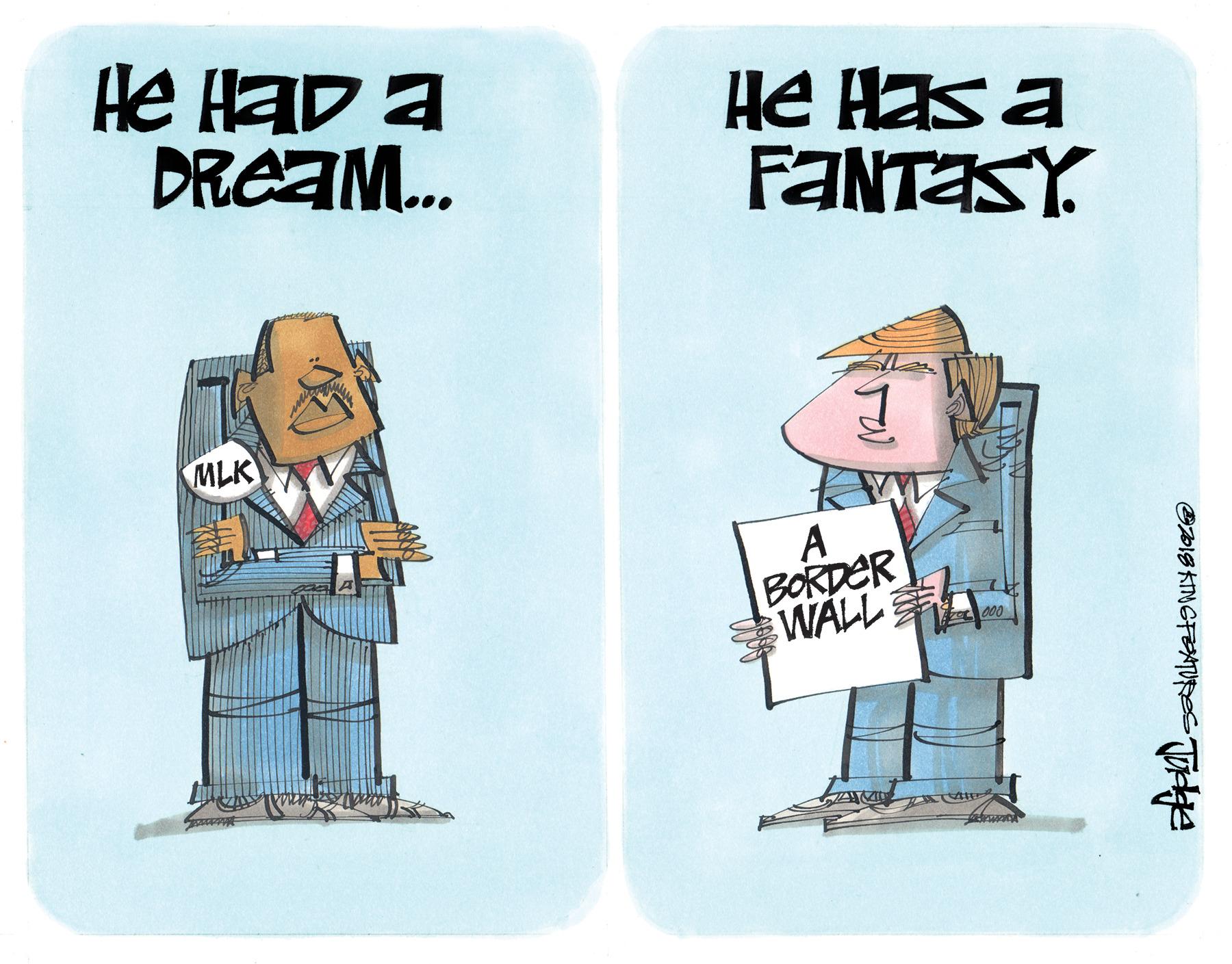 Ink OCR: He HaD a DREAM. HE Has a FANTASY. MLK A BORDER WALL He HaD a DREAM. HE Has a FANTASY. MLK A BORDER WALL