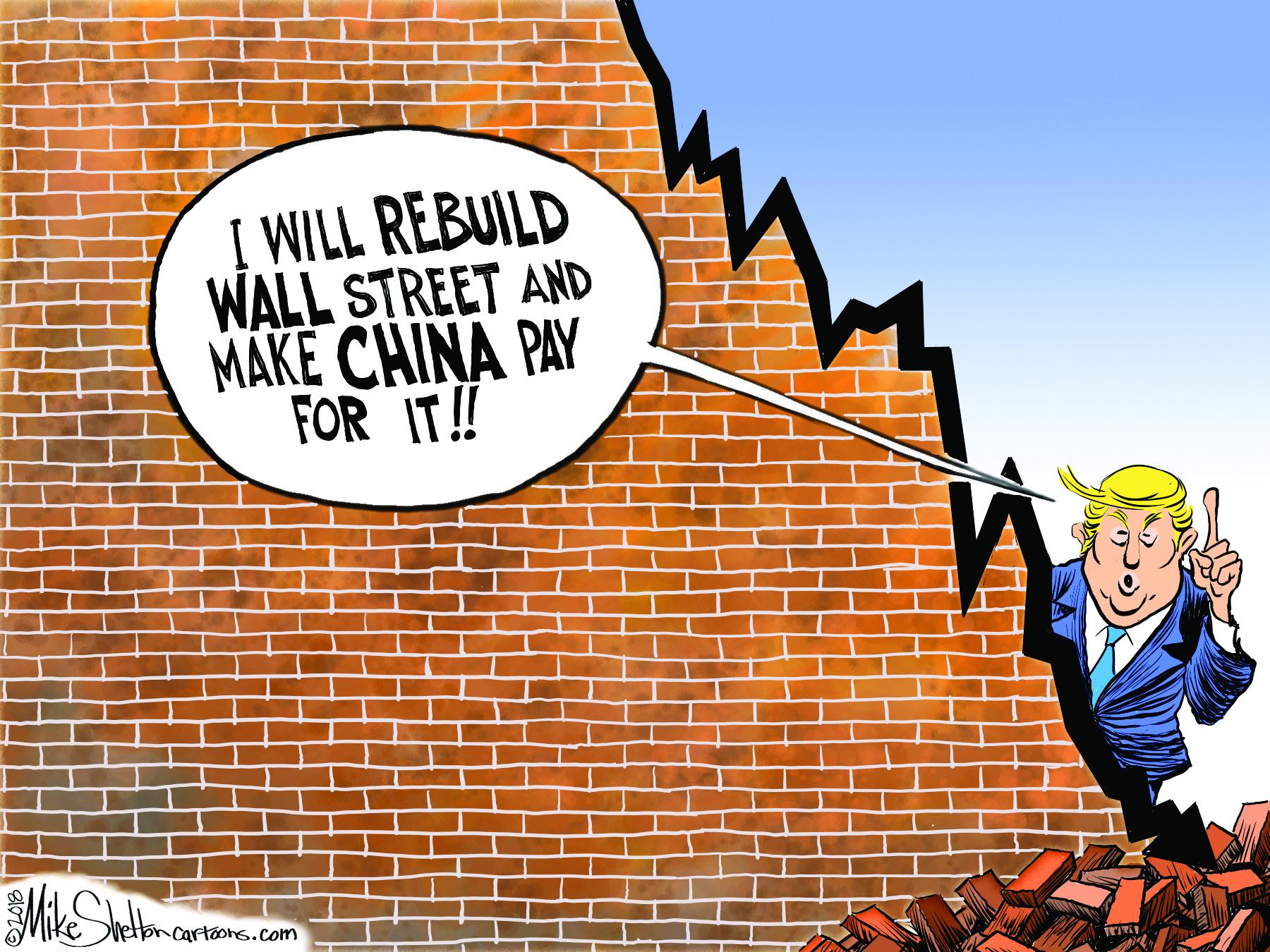Graphic design OCR: I WILL REBUILD WALL STREET AND MAKE CHINA PAY FOR IT! etpn cartoons.com I WILL REBUILD WALL STREET AND MAKE CHINA PAY FOR IT! etpn cartoons.com