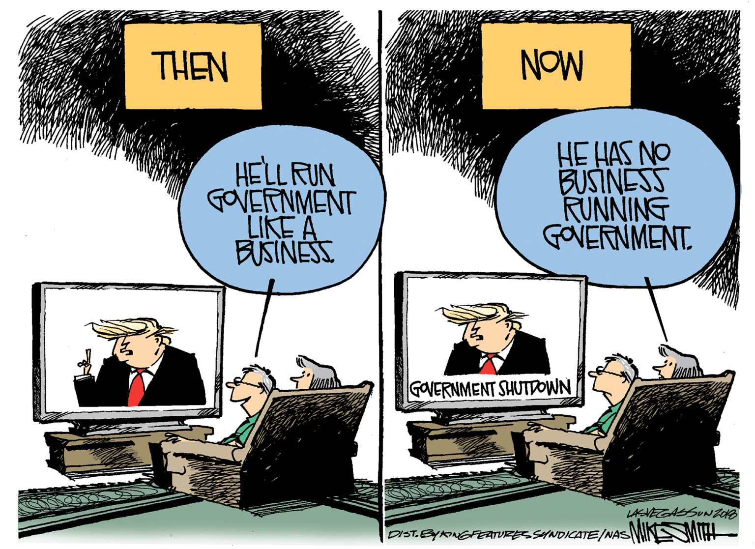 Illustration OCR: THEN NOW HELL RUN GOVETNMENT LIKE A BUSINESS HE HAS NO BUSINESS RUNNING GOVERNMENT. GOVERNMENT SHUTDOWN LANEGASSUNZOB DIST.BYRNGFEATURES SHNDICATE/NASN H THEN NOW HELL RUN GOVETNMENT LIKE A BUSINESS HE HAS NO BUSINESS RUNNING GOVERNMENT. GOVERNMENT SHUTDOWN LANEGASSUNZOB DIST.BYRNGFEATURES SHNDICATE/NASN H