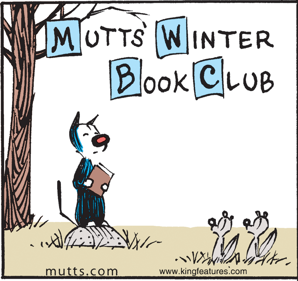 Illustration OCR: MUTTS WINTER Blook CLUB mutts.com www.kingfeatures.com MUTTS WINTER Blook CLUB mutts.com www.kingfeatures.com