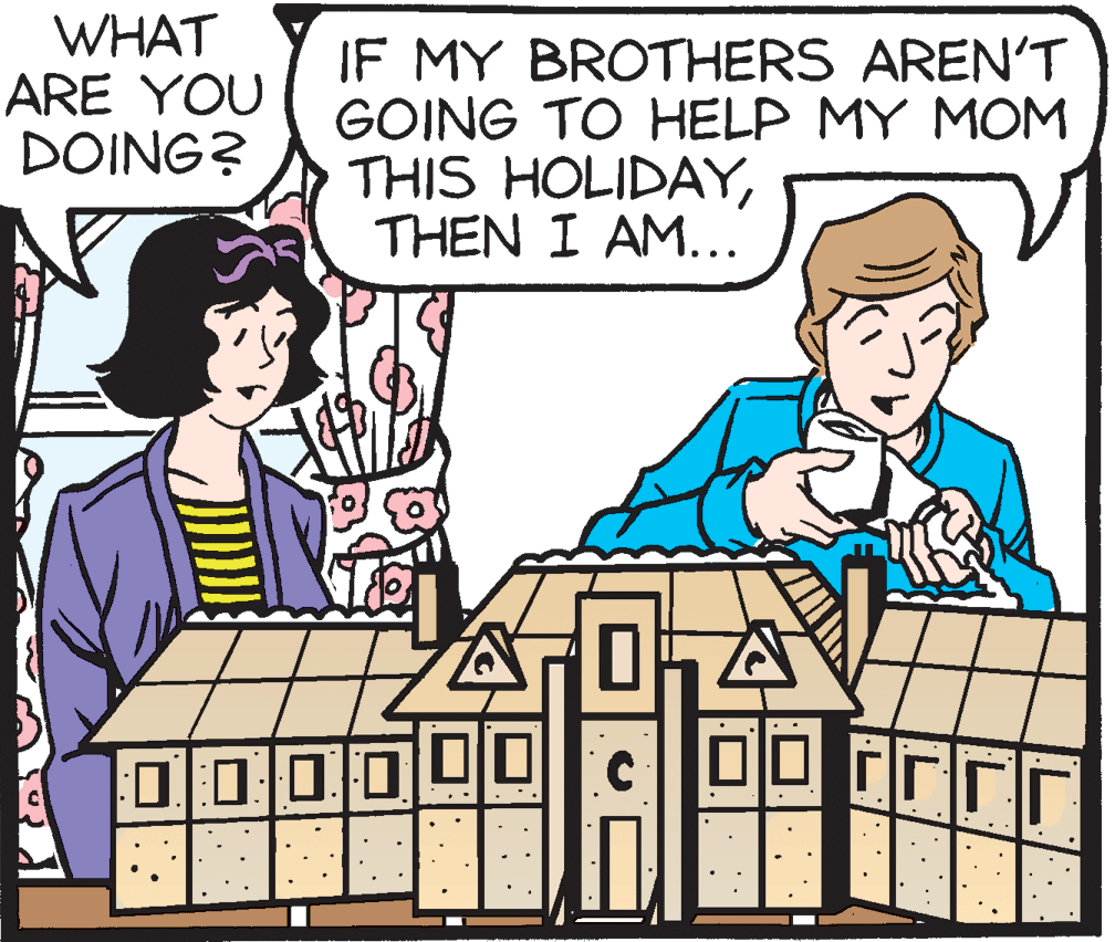 Comics OCR: WHAT ARE YOU DOING? IF MY BROTHERS AREN'T GOING TO HELP MY MOM THIS HOLIDAYTHEN I AM... 0 0:00 WHAT ARE YOU DOING? IF MY BROTHERS AREN'T GOING TO HELP MY MOM THIS HOLIDAYTHEN I AM... 0 0:00