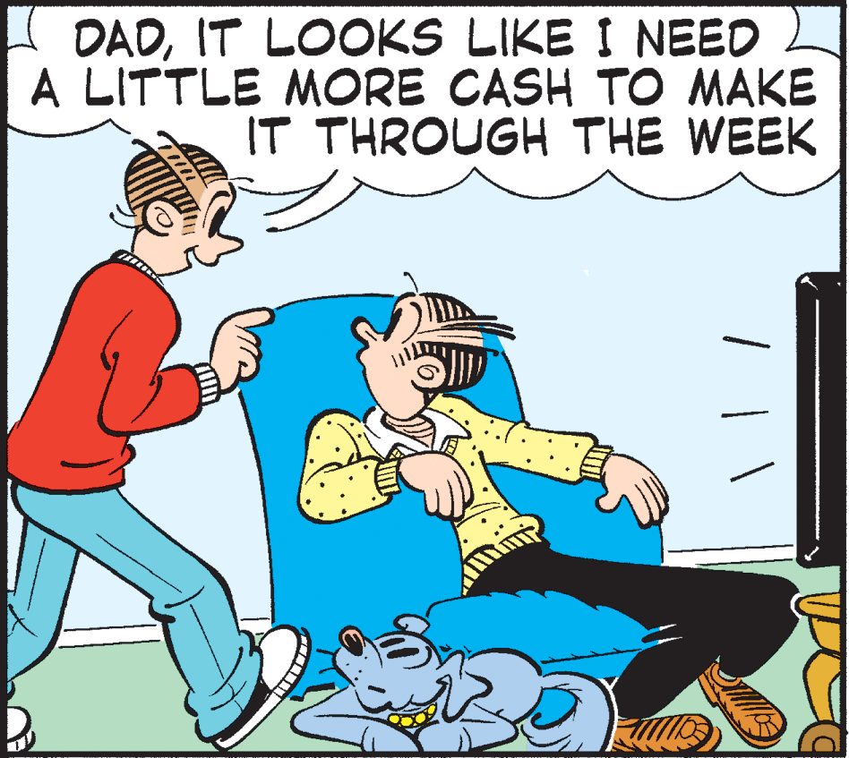 Pleased OCR: DADIT LOOKS LIKE I NEED A LITTLE MORE CASH TO MAKE IT THROUGH THE WEEK DADIT LOOKS LIKE I NEED A LITTLE MORE CASH TO MAKE IT THROUGH THE WEEK