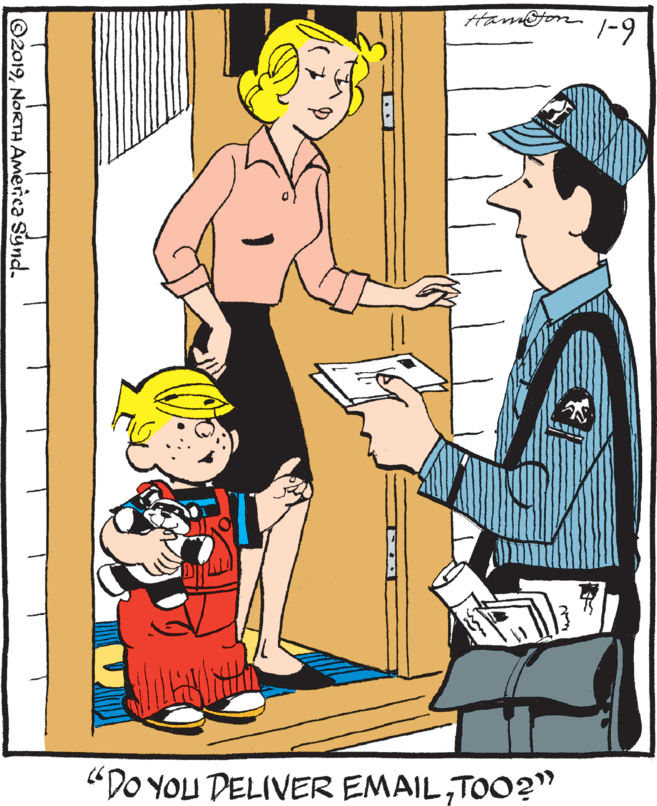 Thumb OCR: Ham |-9 "Do YOU DELIVER EMAILTO0?" ©2019NORTH Amerca Synd. Ham |-9 "Do YOU DELIVER EMAILTO0?" ©2019NORTH Amerca Synd.