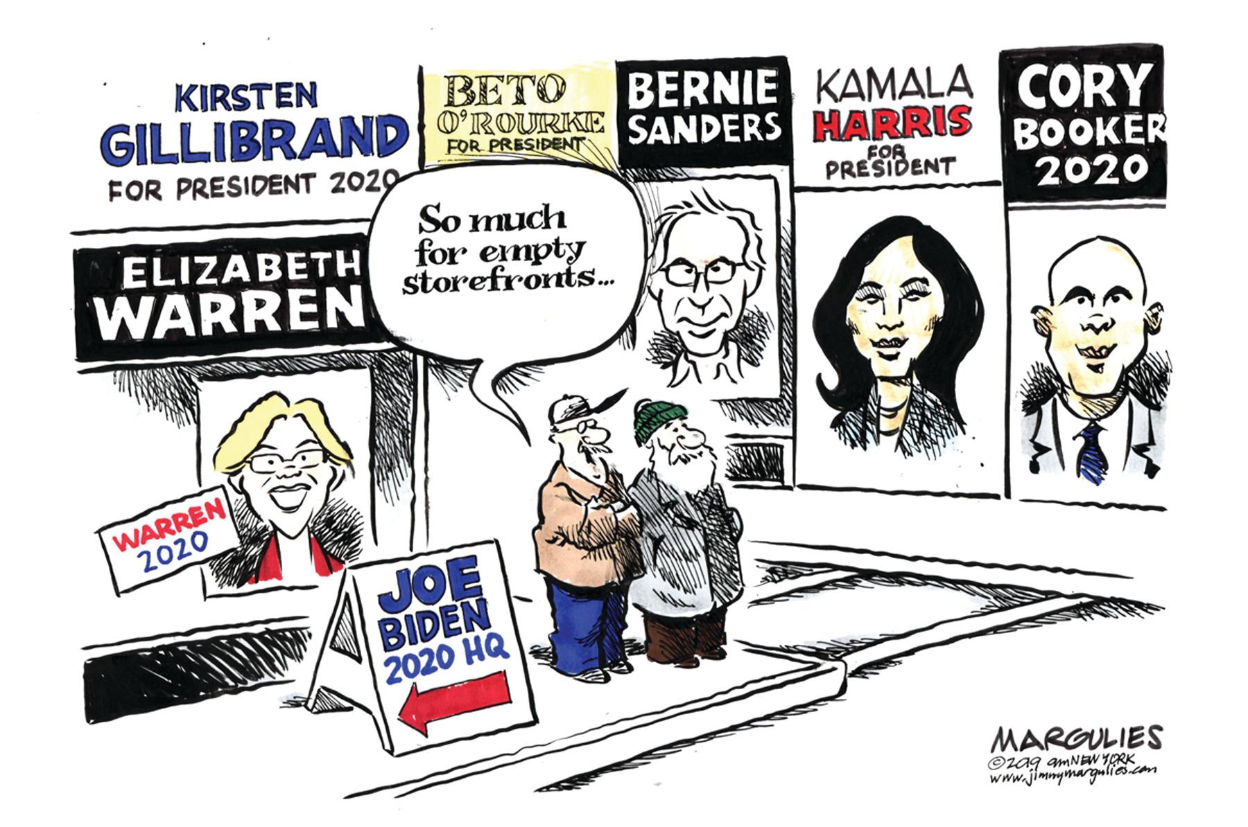 Humour OCR: KIRSTEN BETO O'ROURKE SANDERS HARRIS GILLIBRAND BERNIE KAMALA CORY FOR PRESIDENT FOR PRESIDENT 2029 BOOKER 2020 FOR PRESIDENT So much ELIZABETH WARREN for empty storefronts. WARREN 2020 JOE BIDEN 2020 HQ MARGULIES www.jimmymarguliaicom KIRSTEN BETO O'ROURKE SANDERS HARRIS GILLIBRAND BERNIE KAMALA CORY FOR PRESIDENT FOR PRESIDENT 2029 BOOKER 2020 FOR PRESIDENT So much ELIZABETH WARREN for empty storefronts. WARREN 2020 JOE BIDEN 2020 HQ MARGULIES www.jimmymarguliaicom