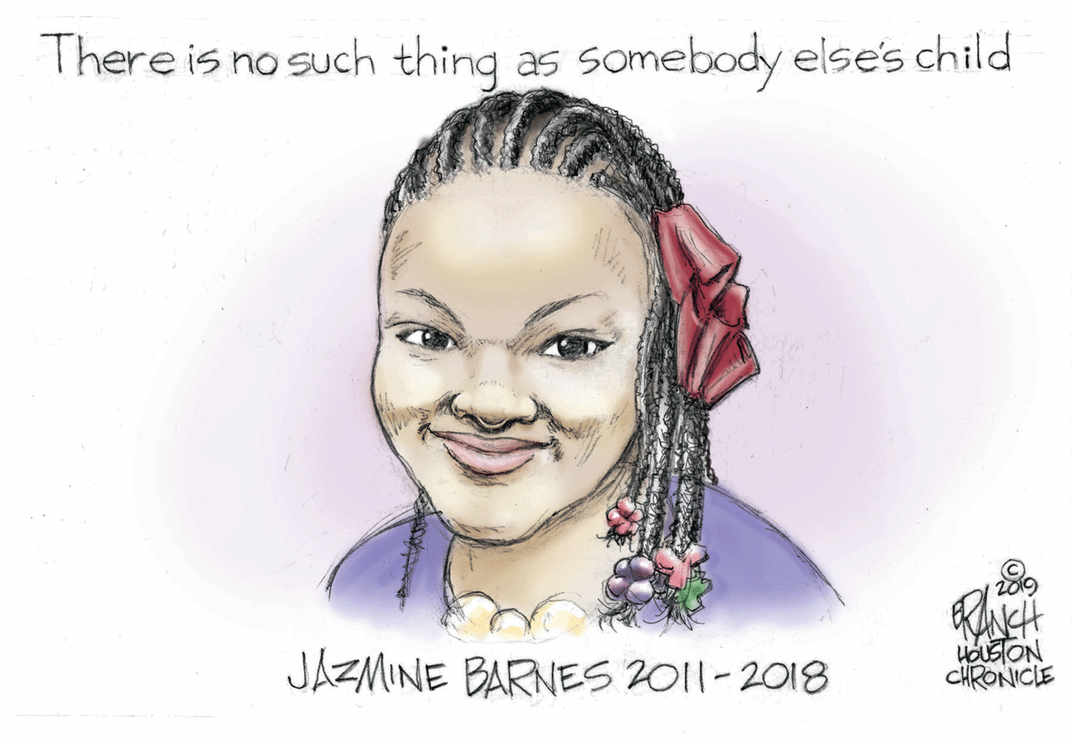 Jaw OCR: There is no such thing as somebody else's child JAZMINE BARNES 2011-2018 CHRONICIE There is no such thing as somebody else's child JAZMINE BARNES 2011-2018 CHRONICIE