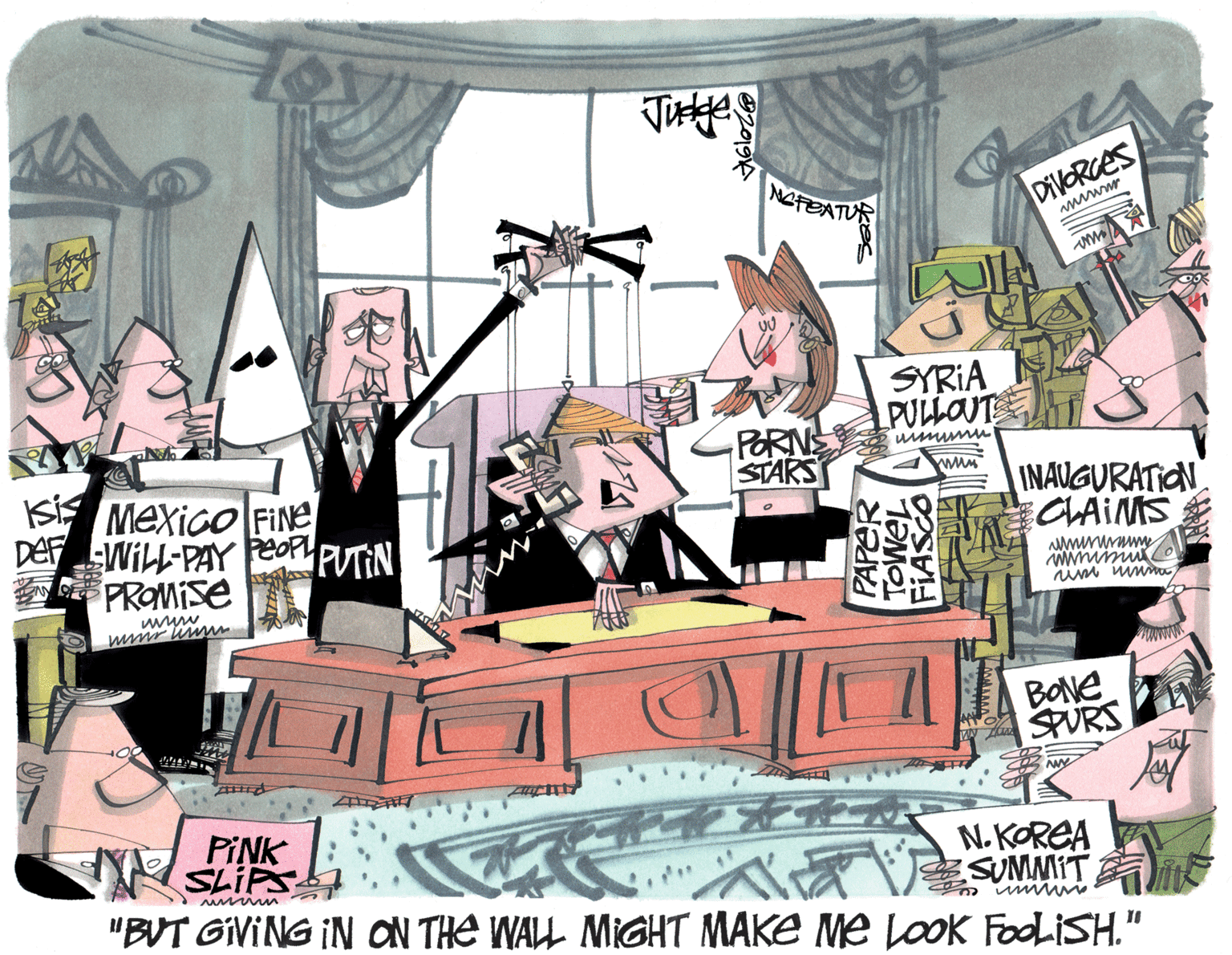 Room OCR: DIVORGES |3D SYRIA PULLOUT PORNE STARS umum Si Mexico FINe DeF WILL-PAY PeoPy PROMISE wwM INAUGURATION CLAIMS PUTIN BONE SPURS SLIPS PINK N. KOREA SUMMIT "BUT GIVING IN ON THE WALL MIGHT MAKE Me LoK FooLiSH." PAPER FIASCO DIVORGES |3D SYRIA PULLOUT PORNE STARS umum Si Mexico FINe DeF WILL-PAY PeoPy PROMISE wwM INAUGURATION CLAIMS PUTIN BONE SPURS SLIPS PINK N. KOREA SUMMIT "BUT GIVING IN ON THE WALL MIGHT MAKE Me LoK FooLiSH." PAPER FIASCO