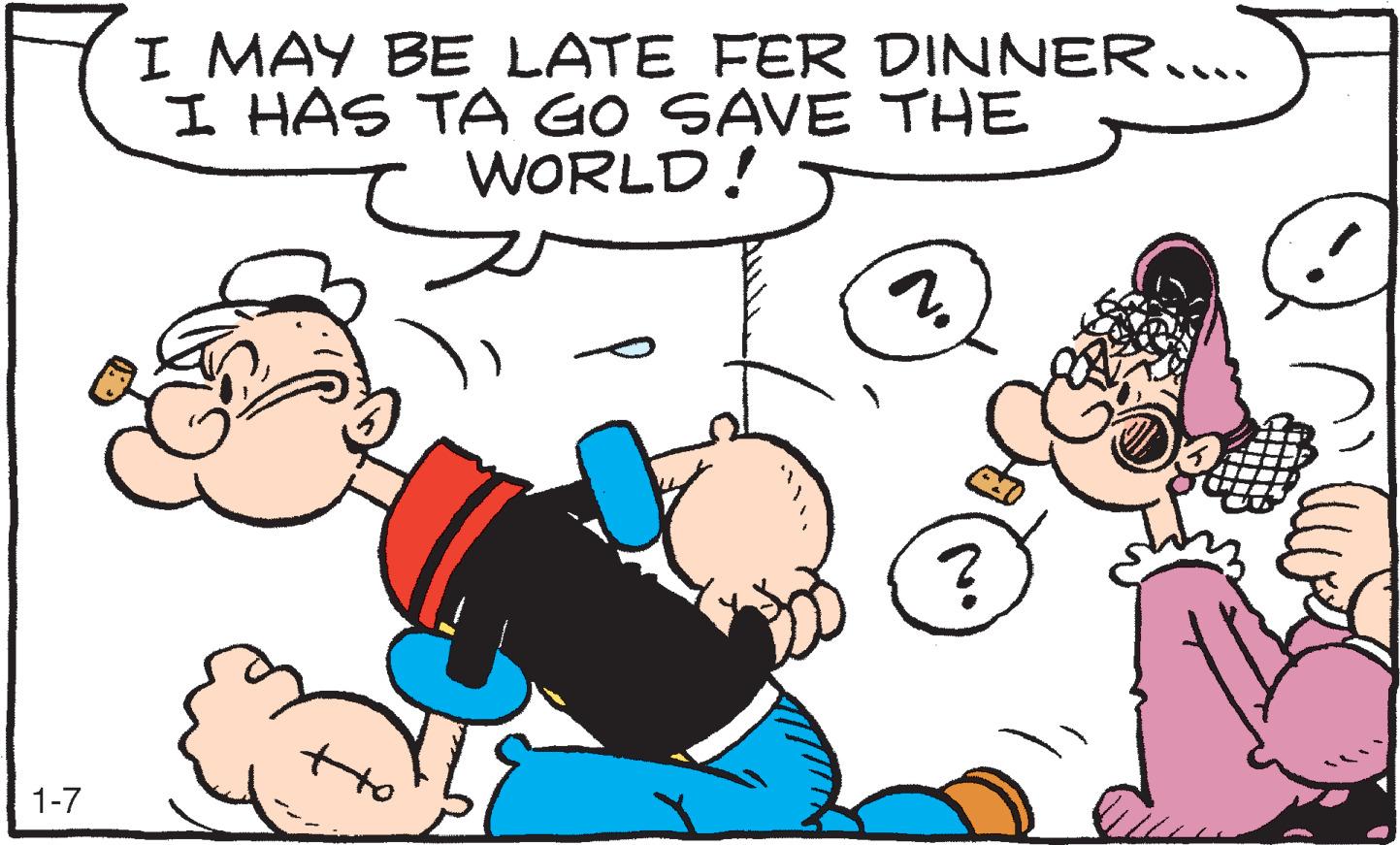Humour OCR: I MAY BE LATE FER DINNER .. I HAS TA GO SAVE THE WORLD! 1-7 I MAY BE LATE FER DINNER .. I HAS TA GO SAVE THE WORLD! 1-7