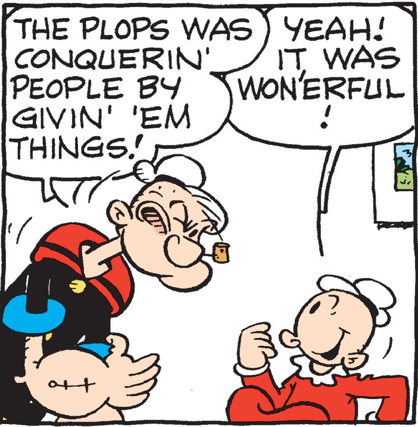 Pleased OCR: THE PLOPS WAS) YEAH! CONQUERIN. PEOPLE BY GIVIN' 'EM THINGS! ITWAS WON'ERFUL THE PLOPS WAS) YEAH! CONQUERIN. PEOPLE BY GIVIN' 'EM THINGS! ITWAS WON'ERFUL