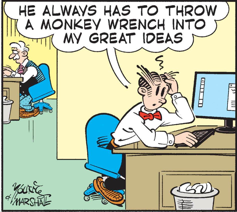 Parallel OCR: HE ALWAYS HAS TO THROW A MONKEY WRENCH INTO MY GREAT IDEAS MARSHAL HE ALWAYS HAS TO THROW A MONKEY WRENCH INTO MY GREAT IDEAS MARSHAL