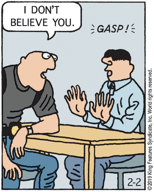 Rectangle OCR: I DON'T BELIEVE YOU. GASP!? 2-2 ©2019 King Features SyndicateInc. World rights reserved. I DON'T BELIEVE YOU. GASP!? 2-2 ©2019 King Features SyndicateInc. World rights reserved.