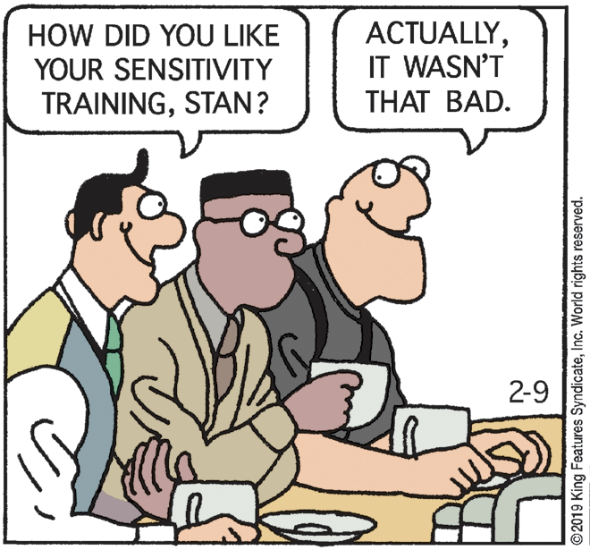 Animated cartoon OCR: HOW DID YOU LIKE YOUR SENSITIVITY ACTUALLYIT WASN'T THAT BAD. TRAININGSTAN? 2-9 ©2019 King Features SyndicateInc. World rights reserved. HOW DID YOU LIKE YOUR SENSITIVITY ACTUALLYIT WASN'T THAT BAD. TRAININGSTAN? 2-9 ©2019 King Features SyndicateInc. World rights reserved.