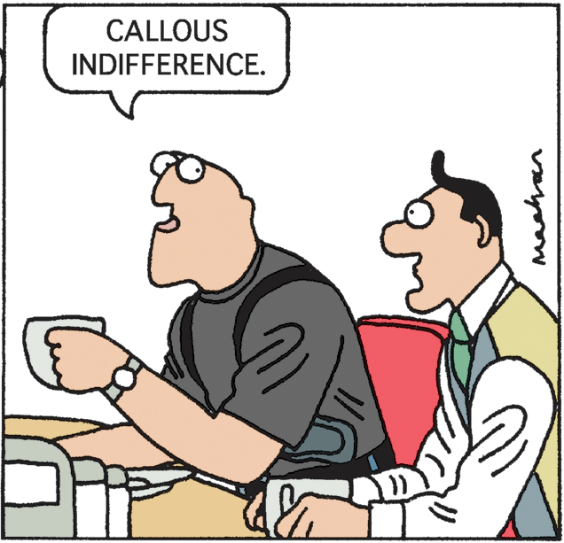 Conversation OCR: CALLOUS INDIFFERENCE. CALLOUS INDIFFERENCE.
