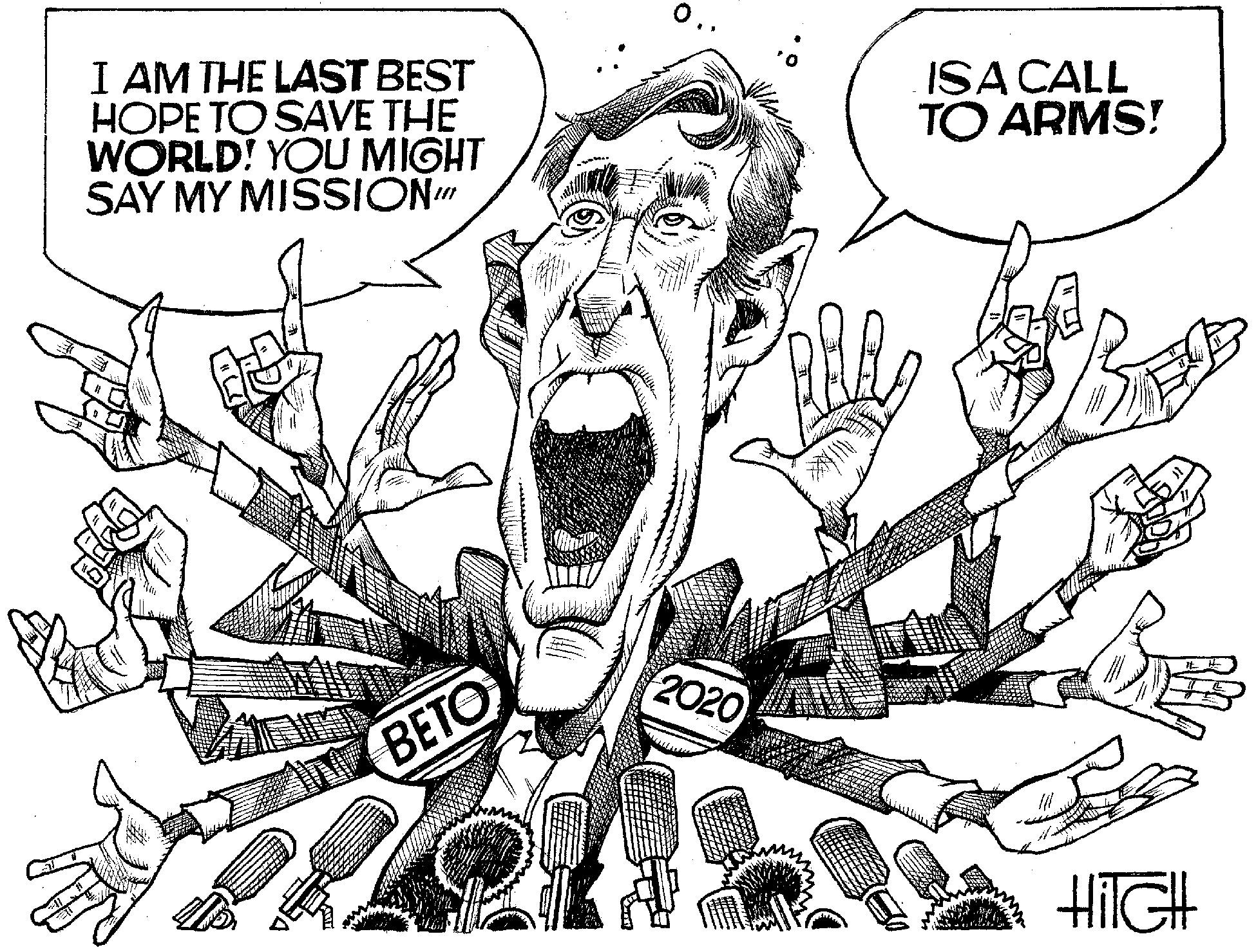 Line art OCR: I AM THE LAST BEST HOPE TO SAVE THE WORLD! YOU MIGHT SAY MY MISSION" ISA CALL TO ARMS! 2020 BETO HilGH I AM THE LAST BEST HOPE TO SAVE THE WORLD! YOU MIGHT SAY MY MISSION" ISA CALL TO ARMS! 2020 BETO HilGH